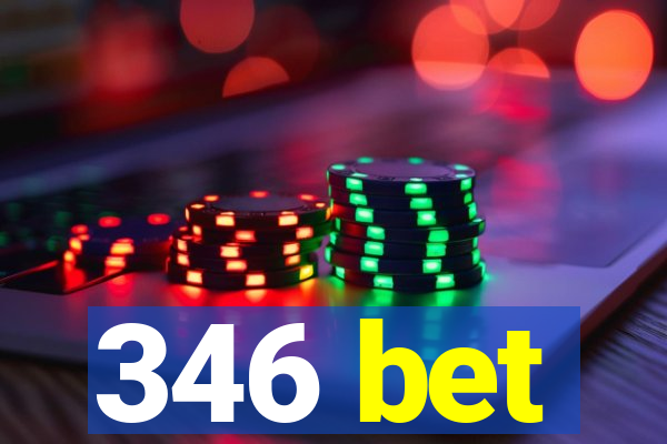 346 bet